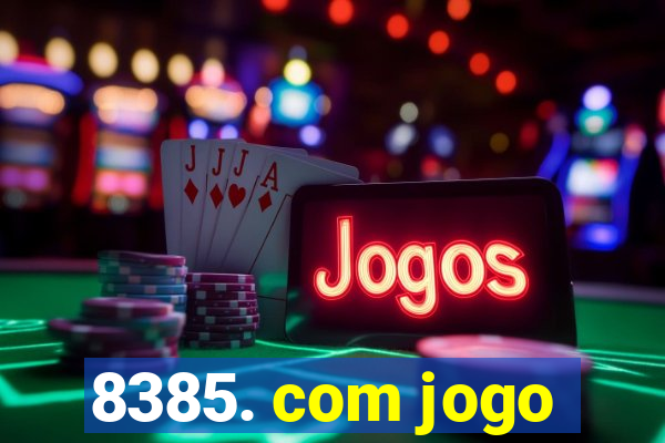 8385. com jogo